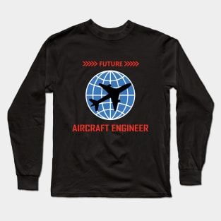 future aircraft engineer, school, kids, future, text, logo Long Sleeve T-Shirt